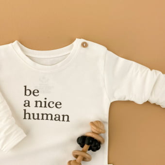 Camiseta Bebe Manga Longa Unissex - Be a Nice Human