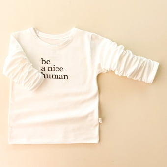 Camiseta KIDS Manga Longa Unissex - Be a Nice Human